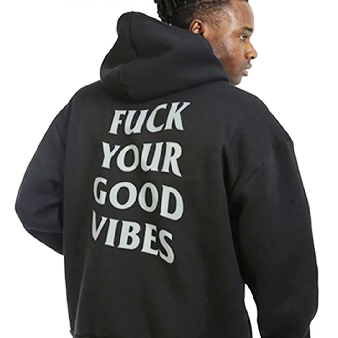 BLACK OVERSIZE HOODIE 'FUCK YOUR GOOD VIBES' REFLECTIVE