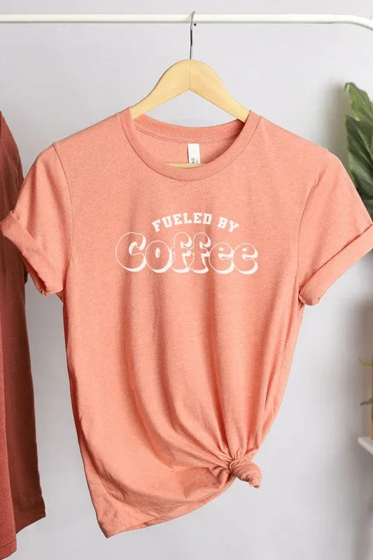 Fueled By Coffee Graphic Tee