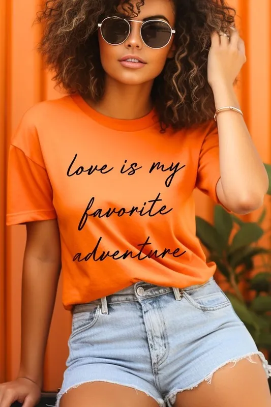 Love Is My Favorite Adventure Graphic Tee