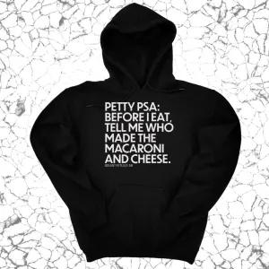 Petty PSA: Tell Me Who Made the Macaroni Hoodie