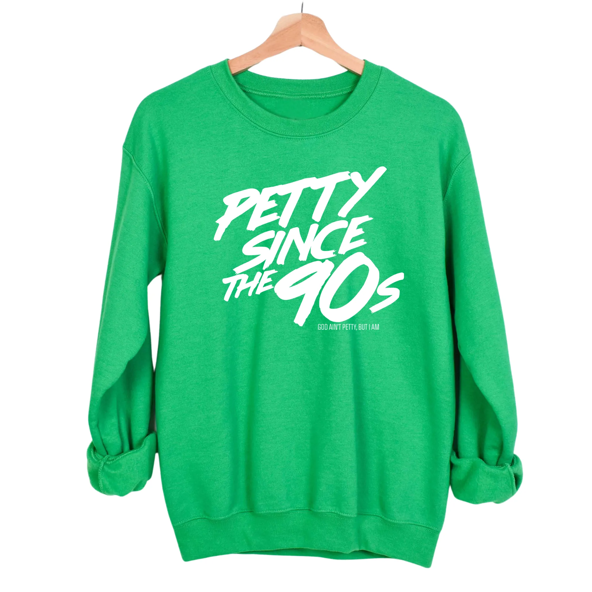 Petty Since the 90s Unisex Sweatshirt