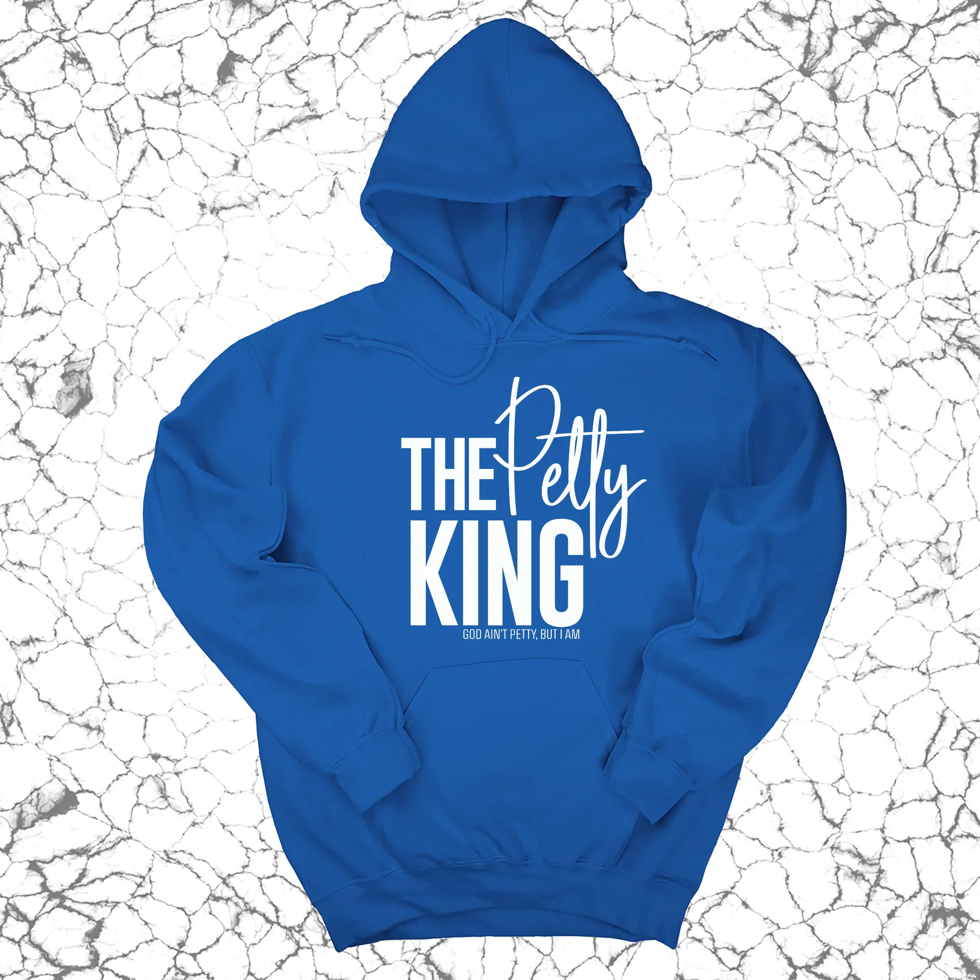 The Petty King Unisex Hoodie