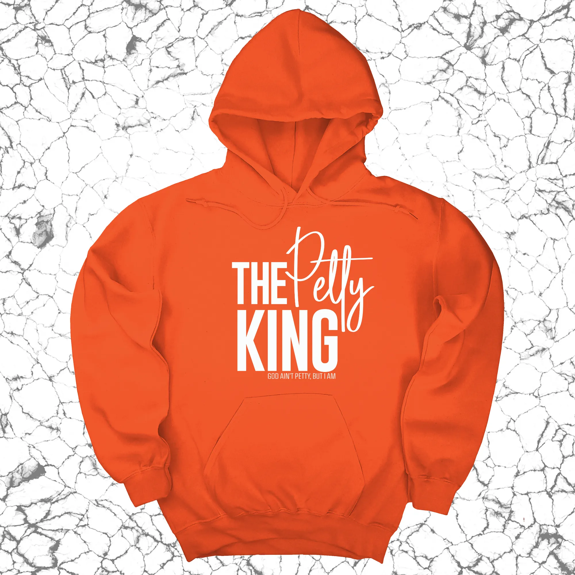 The Petty King Unisex Hoodie